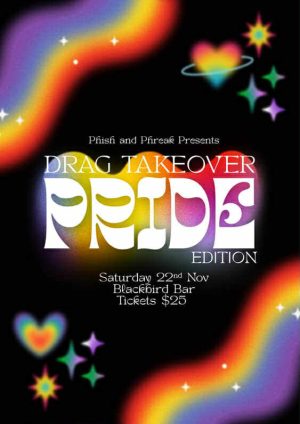 Drag Takeover - Pride Edition