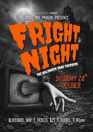 Halloween Drag Takeover - Fright Night